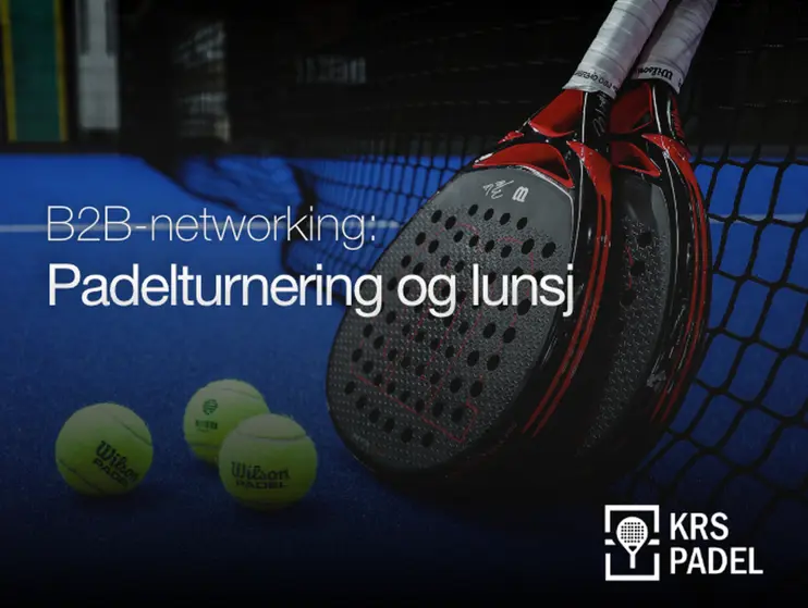 Padel & Lunsj – Nettverksbygging i bevegelse!