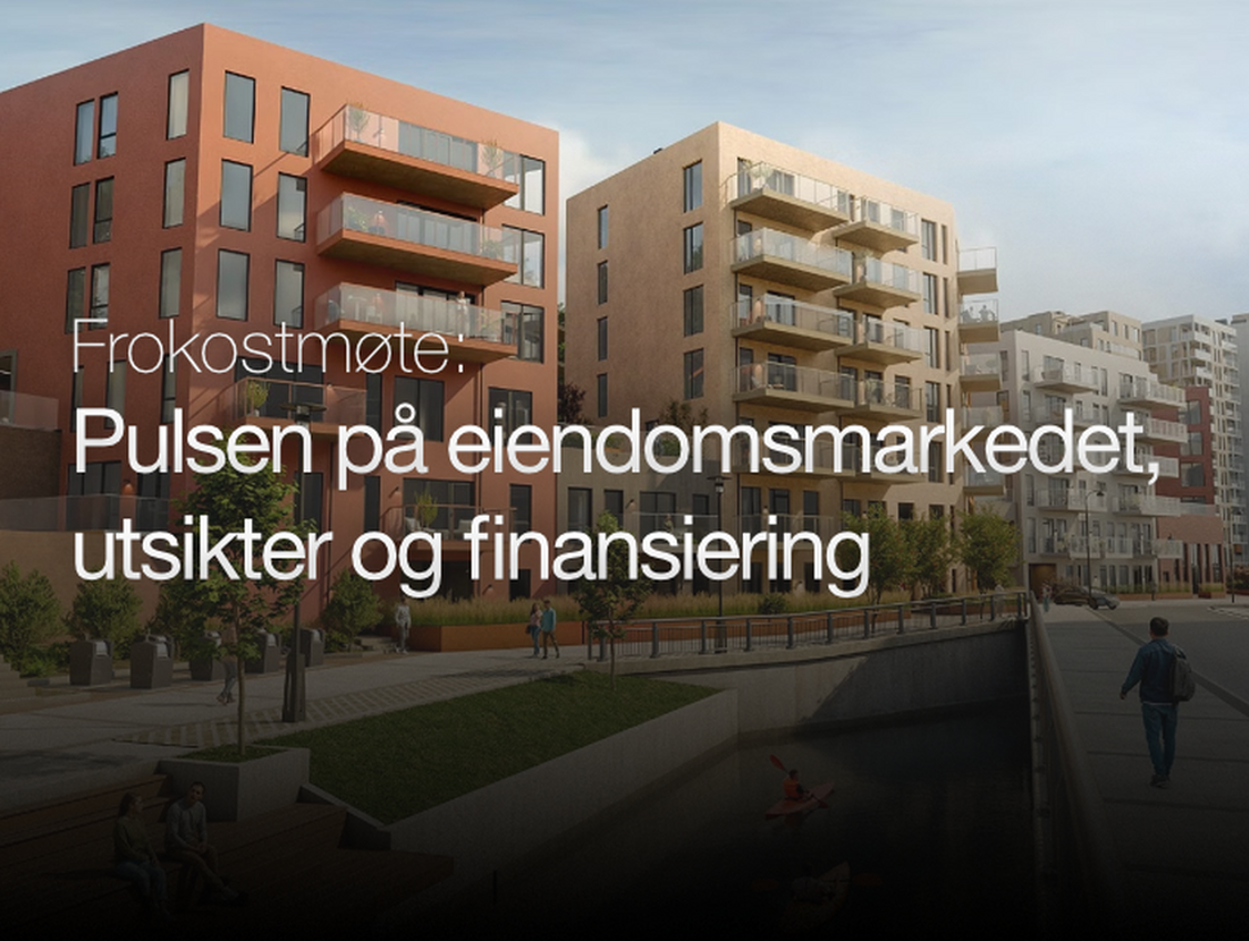Pulsen på eiendomsmarkedet, utsikter og finansiering
