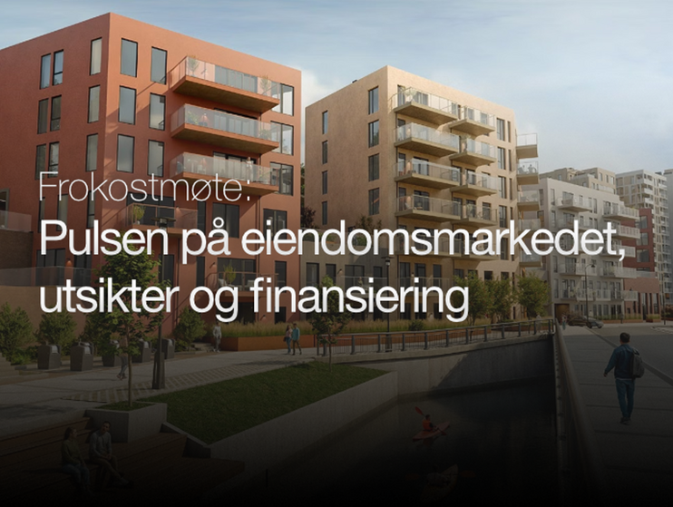 Pulsen på eiendomsmarkedet, utsikter og finansiering
