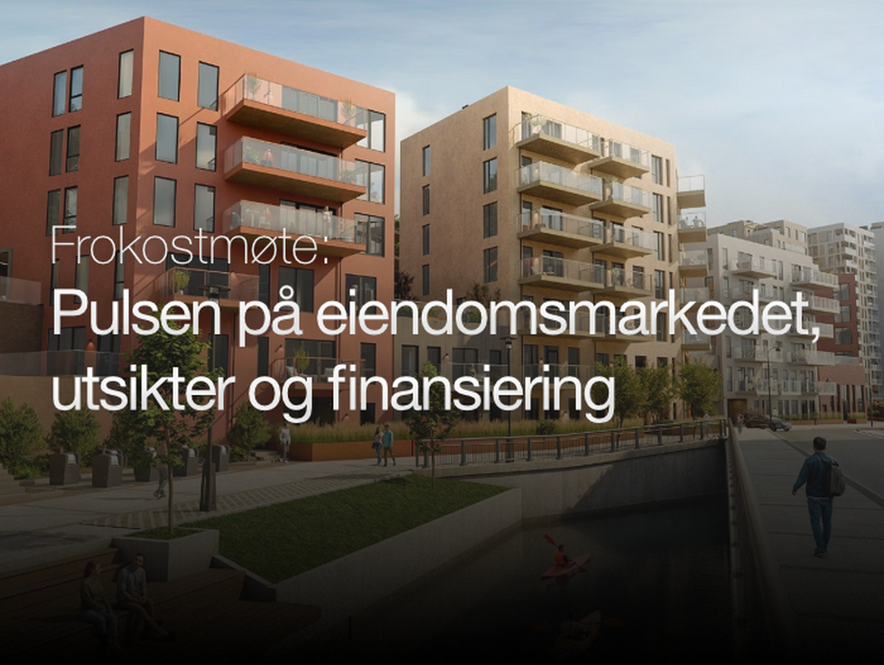 Pulsen på eiendomsmarkedet, utsikter og finansiering