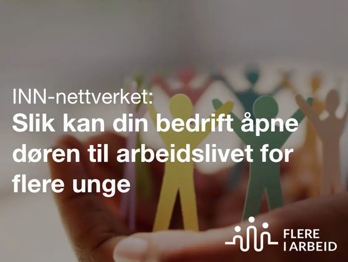 Slik kan bedriften din åpne døren til arbeidslivet for flere unge