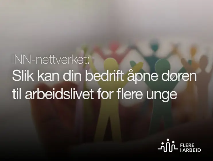 Slik kan bedriften din åpne døren til arbeidslivet for flere unge