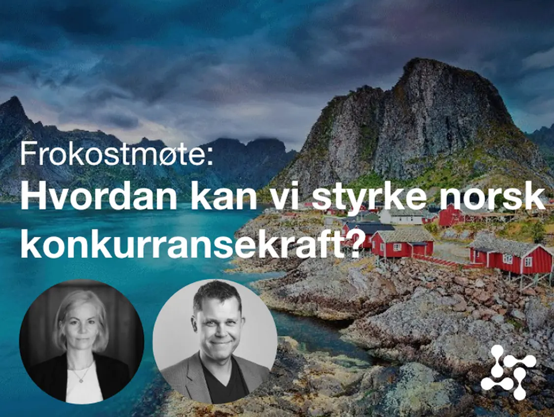 Hvordan kan vi styrke norske selskapers konknurransekraft?
