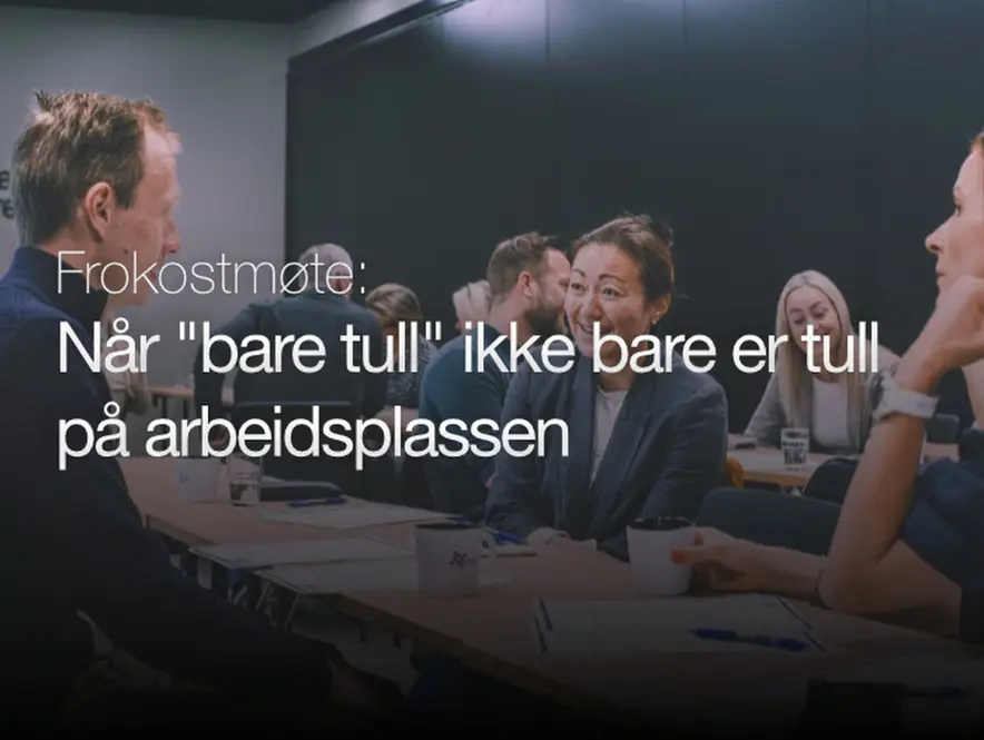 Når “bare tull” ikke bare er tull på jobb – om kultur, grenser og inkluderende arbeidsmiljø