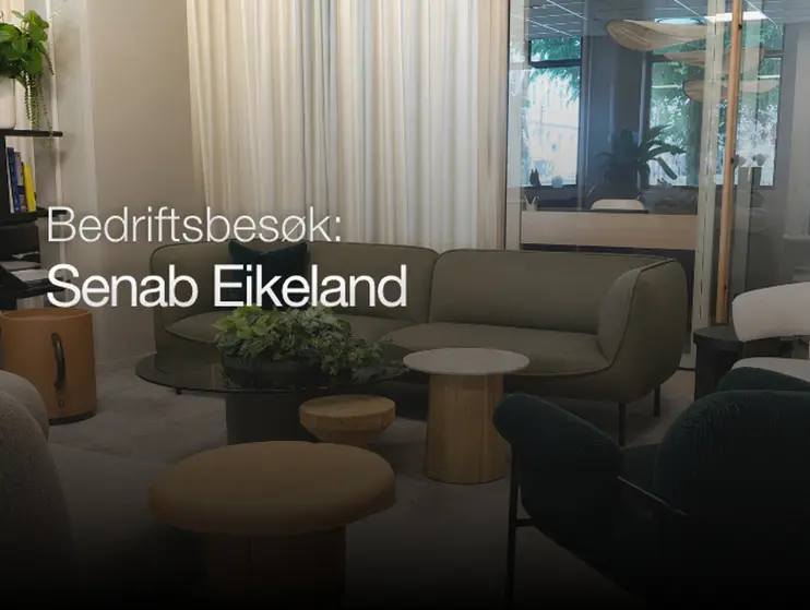Bedriftsbesøk hos Senab Eikeland