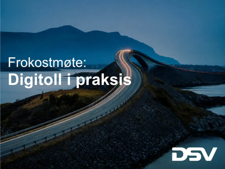  Digitoll i praksis og innsiden av verdens største logistikkselskap 